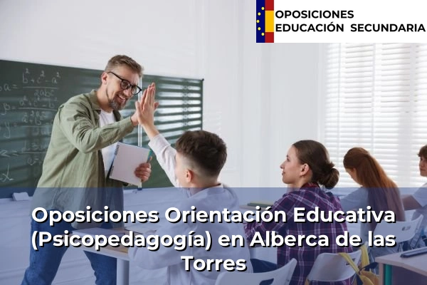 Oposiciones Orientación Educativa (Psicopedagogía) en Nonduermas 8 Oposiciones Orientación Educativa (Psicopedagogía) en Alberca de las Torres