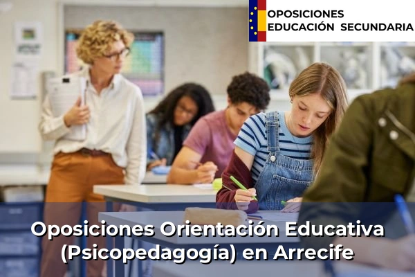 Oposiciones Orientación Educativa (Psicopedagogía) en Arrecife