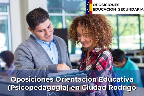 Oposiciones Orientación Educativa (Psicopedagogía) en San Cebrián de Campos 27 Oposiciones Orientación Educativa (Psicopedagogía) en Ciudad Rodrigo