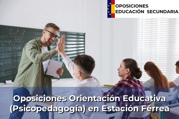 Oposiciones Orientación Educativa (Psicopedagogía) en Las Norias 136 Oposiciones Orientación Educativa (Psicopedagogía) en Estación Férrea