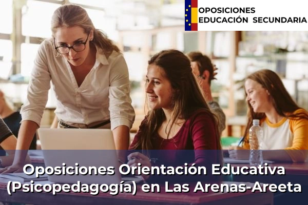 Oposiciones Orientación Educativa (Psicopedagogía) en Las Arenas-Areeta