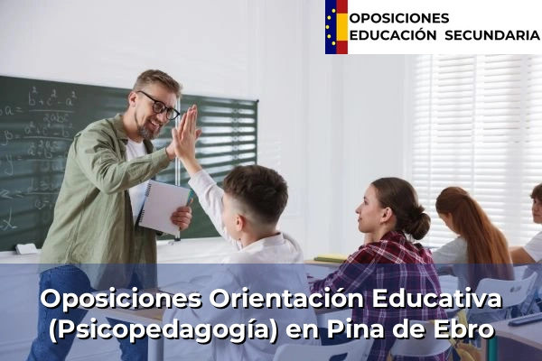 Oposiciones Orientación Educativa (Psicopedagogía) en Borja 35 Oposiciones Orientación Educativa (Psicopedagogía) en Pina de Ebro