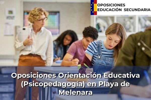 Oposiciones Orientación Educativa (Psicopedagogía) en Playa de Melenara