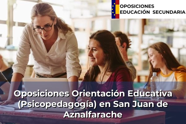Oposiciones Orientación Educativa (Psicopedagogía) en San Juan
