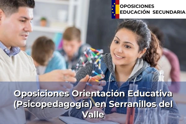 Oposiciones Orientación Educativa (Psicopedagogía) en Villarejo de Salvanés 82 Oposiciones Orientación Educativa (Psicopedagogía) en Serranillos del Valle