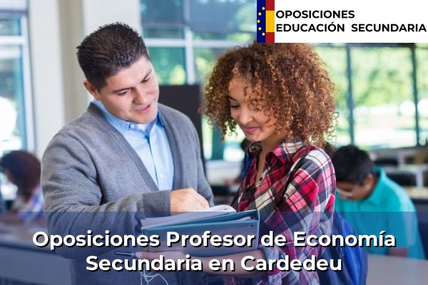 Oposiciones Profesor de Economía Secundaria en Cardedeu