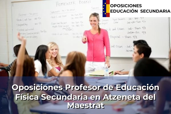 Oposiciones Profesor de Educación Física Secundaria en Daimús 52 Oposiciones Profesor de Educación Física Secundaria en Atzeneta del Maestrat