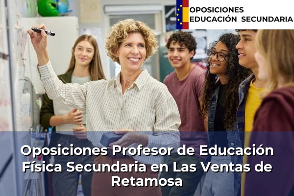 Oposiciones Profesor de Educación Física Secundaria en Cuenca 50 Oposiciones Profesor de Educación Física Secundaria en Las Ventas de Retamosa