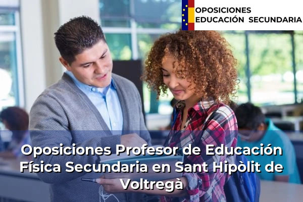 Oposiciones Profesor de Educación Física Secundaria en Sant Vicenç Dels Horts 169 Oposiciones Profesor de Educación Física Secundaria en Sant Hipòlit de Voltregà