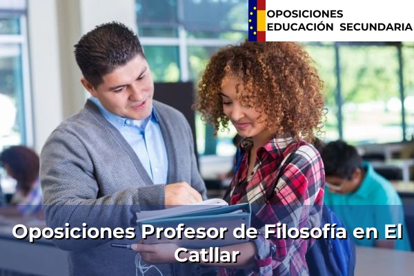 Oposiciones Profesor de Filosofía en Cassà de la Selva 58 Oposiciones Profesor de Filosofía en El Catllar
