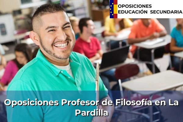 Oposiciones Profesor de Filosofía en El Sobradillo 44 Oposiciones Profesor de Filosofía en La Pardilla