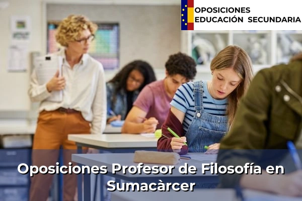 Oposiciones Profesor de Filosofía en Sumacàrcer