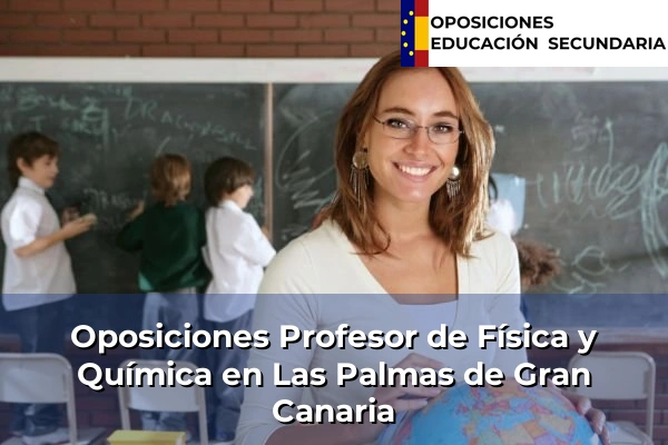 Oposiciones Profesor de Física y Química en San Agustín 50 Oposiciones Profesor de Física y Química en Las Palmas de Gran Canaria