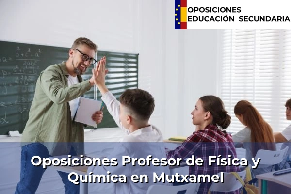Oposiciones Profesor de Física y Química en Algemesí 182 Oposiciones Profesor de Física y Química en Mutxamel