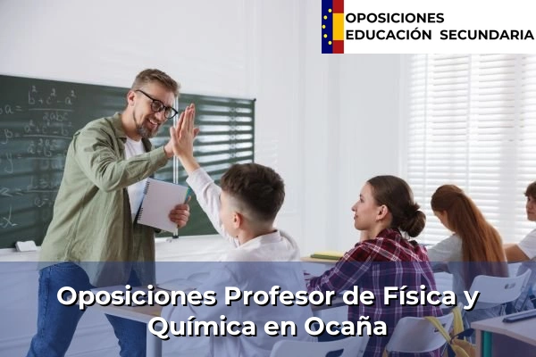 Oposiciones Profesor de Física y Química en Ocaña