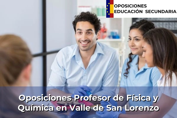 Oposiciones Profesor de Física y Química en San Agustín 93 Oposiciones Profesor de Física y Química en Valle de San Lorenzo