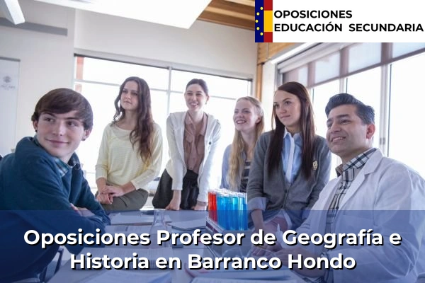 Oposiciones Profesor de Geografía e Historia en Barranco Hondo