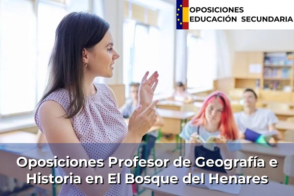 Oposiciones Profesor de Geografía e Historia en El Bosque del Henares