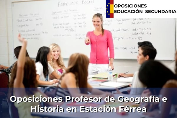 Oposiciones Profesor de Geografía e Historia en Estación Férrea