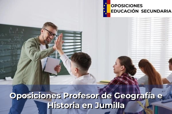 Oposiciones Profesor de Geografía e Historia en Jumilla