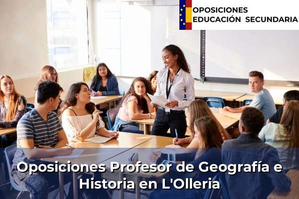 Oposiciones Profesor de Geografía e Historia en L'Olleria