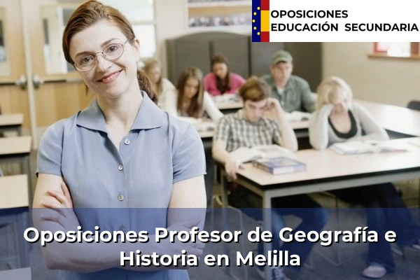 Oposiciones Profesor de Geografía e Historia en Melilla