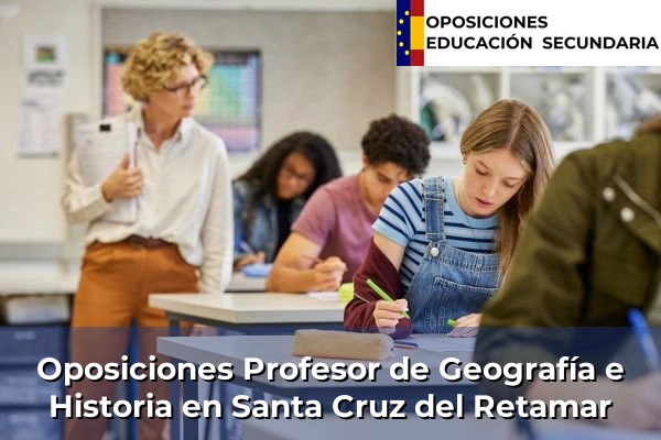 Oposiciones Profesor de Geografía e Historia en Santa Cruz del Retamar