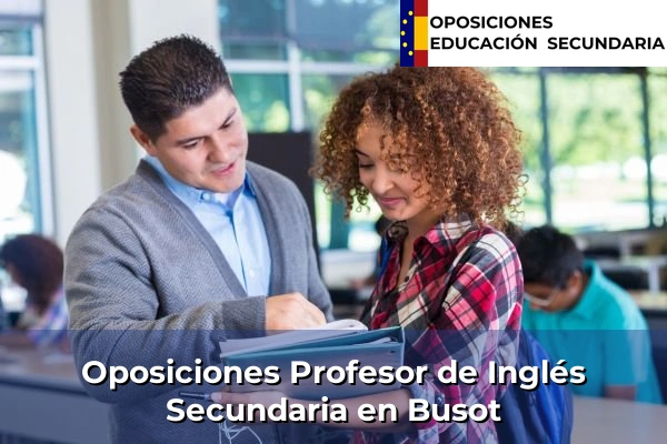 Oposiciones Profesor de Inglés Secundaria en Segorbe 90 Oposiciones Profesor de Inglés Secundaria en Busot
