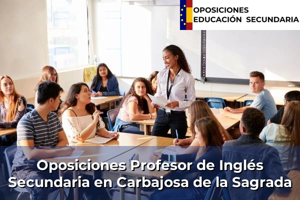 Oposiciones Profesor de Inglés Secundaria en Carbajosa de la Sagrada