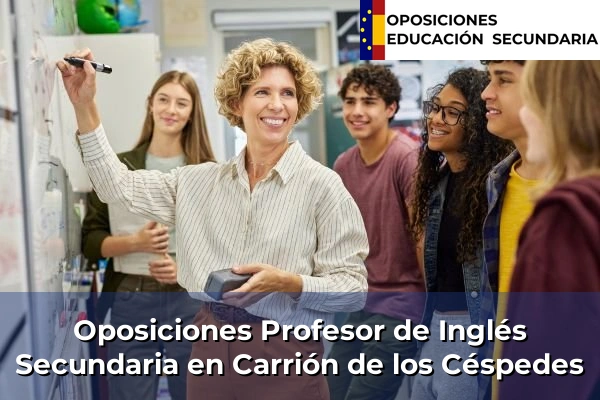 Oposiciones Profesor de Inglés Secundaria en Bonares 82 Oposiciones Profesor de Inglés Secundaria en Carrión de los Céspedes