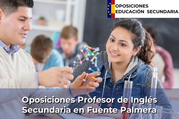 Oposiciones Profesor de Inglés Secundaria en Bonares 124 Oposiciones Profesor de Inglés Secundaria en Fuente Palmera