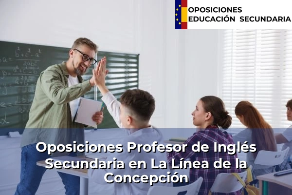 Oposiciones Profesor de Inglés Secundaria en Bonares 165 Oposiciones Profesor de Inglés Secundaria en La Línea de la Concepción