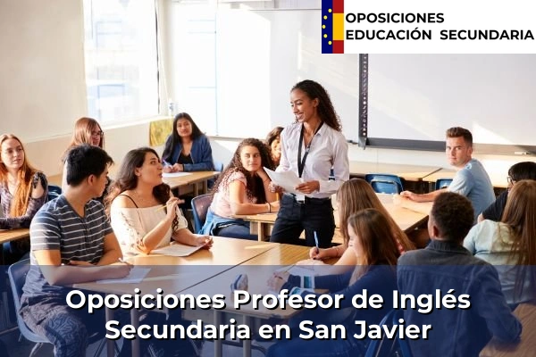 Oposiciones Profesor de Inglés Secundaria en Santo Ángel 72 Oposiciones Profesor de Inglés Secundaria en San Javier