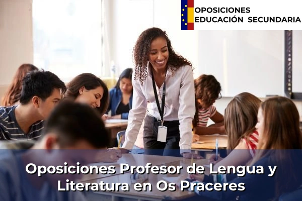 Oposiciones Profesor de Lengua y Literatura en Paredes de San Lázaro 122 Oposiciones Profesor de Lengua y Literatura en Os Praceres