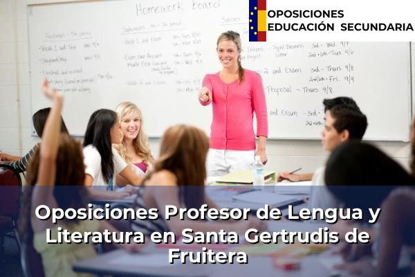 Oposiciones Profesor de Lengua y Literatura en Alcúdia 56 Oposiciones Profesor de Lengua y Literatura en Santa Gertrudis de Fruitera