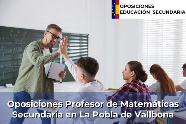 Oposiciones Profesor de Matemáticas Secundaria en Agullent 177 Oposiciones Profesor de Matemáticas Secundaria en La Pobla de Vallbona