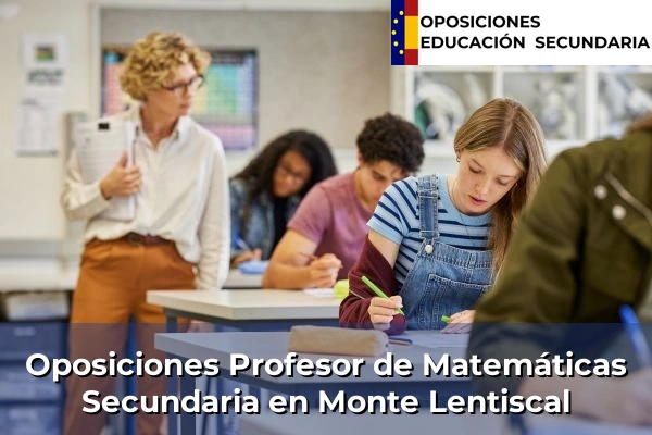 Oposiciones Profesor de Matemáticas Secundaria en Los Baldíos 60 Oposiciones Profesor de Matemáticas Secundaria en Monte Lentiscal